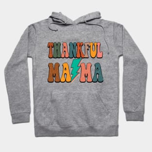 Thankful Mama Hoodie